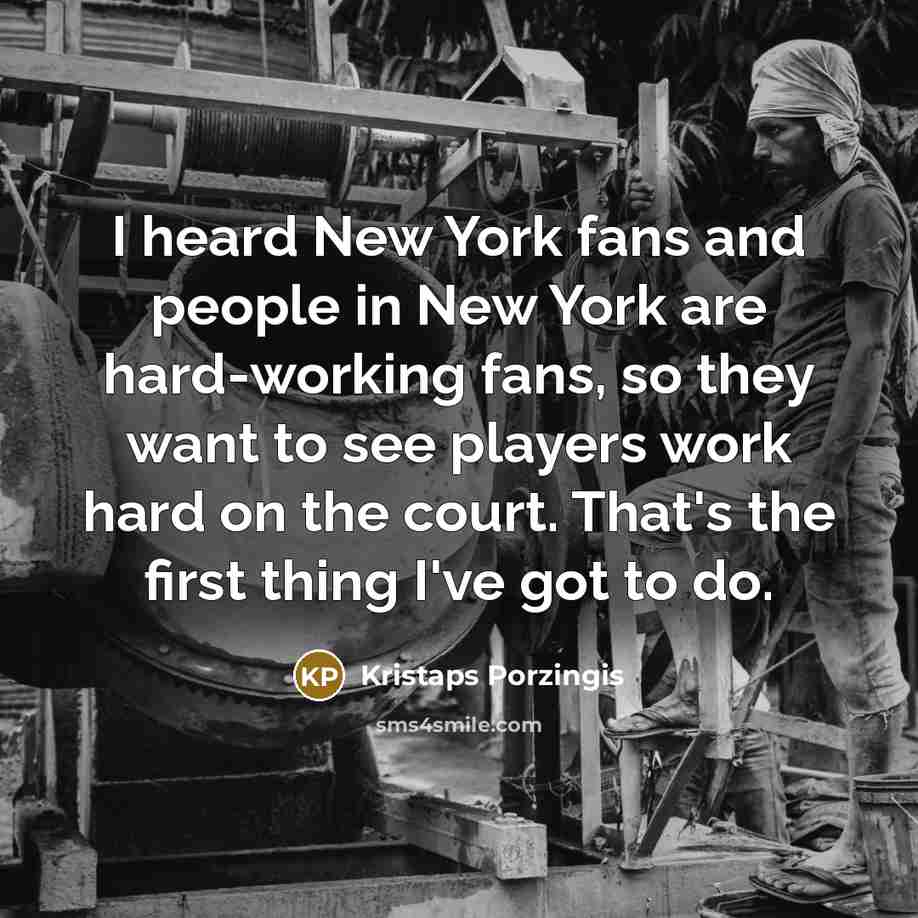 “I heard New York fans and people in New York…” quote by Kristaps Porzingis