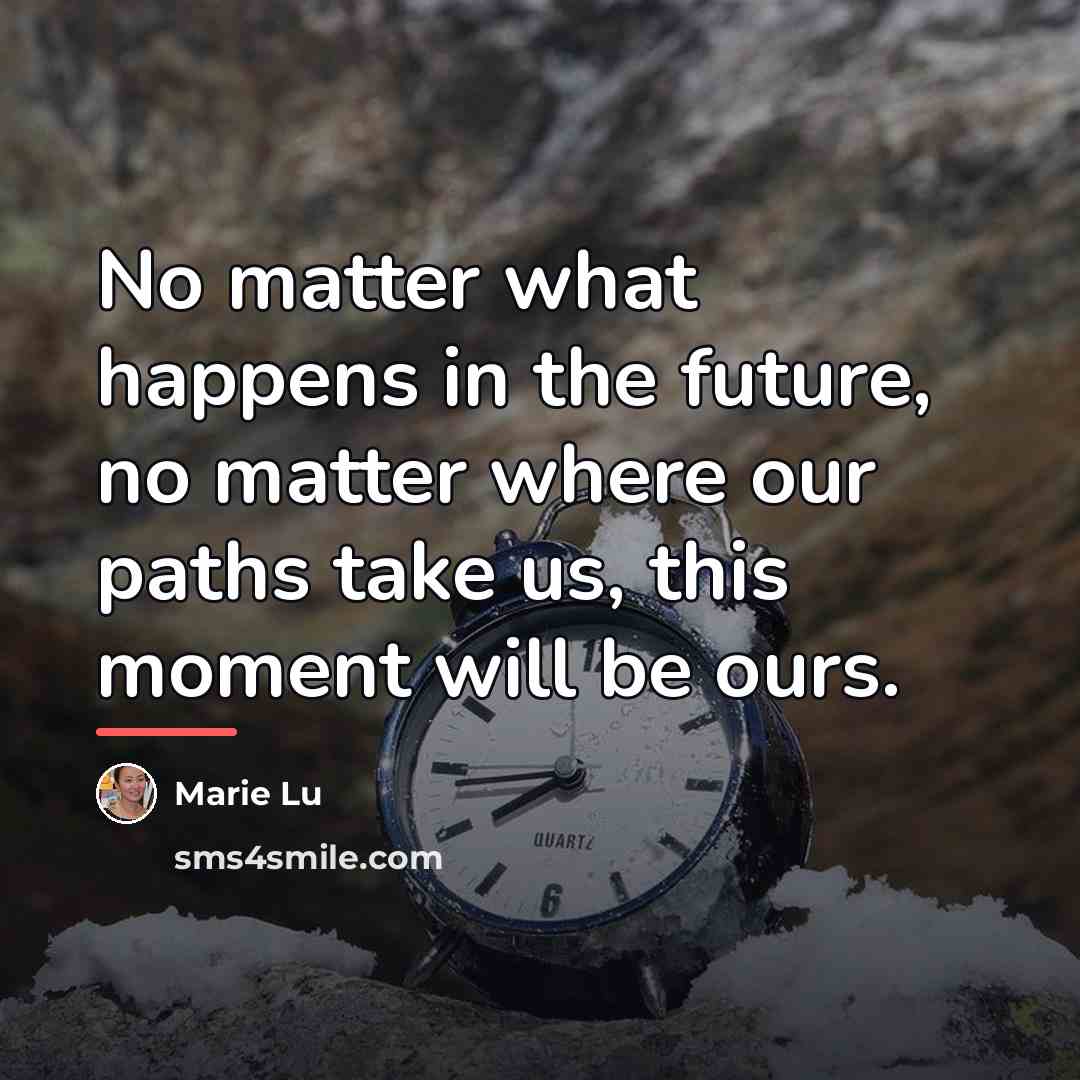“No matter what happens in the future, no matter where…” quote by Marie Lu