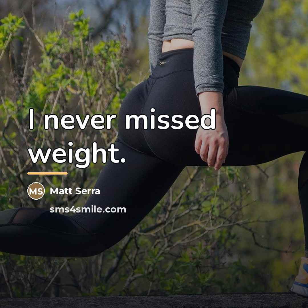 “I never missed weight.…” quote by Matt Serra