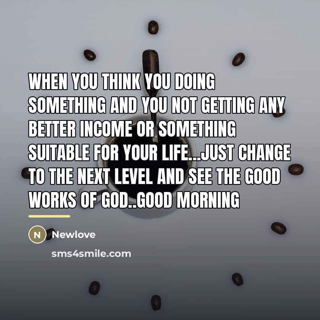 “When You Think You Doing Something And You Not Getting…” quote by Newlove