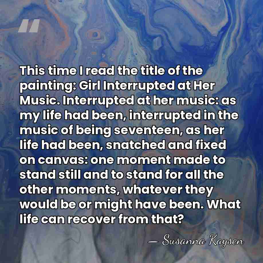 This time I read the title of the painting: Girl Interrupted at&hellip; - Susanna Kaysen