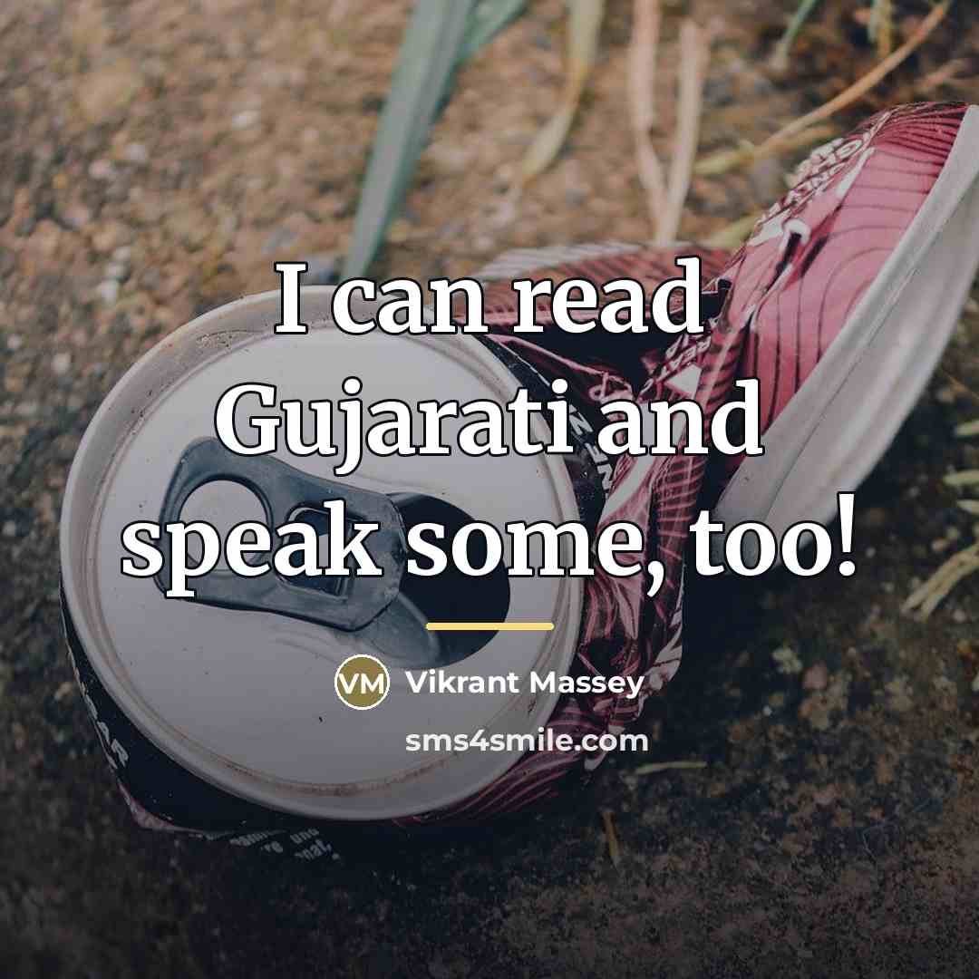 “I can read Gujarati and speak some, too!…” quote by Vikrant Massey