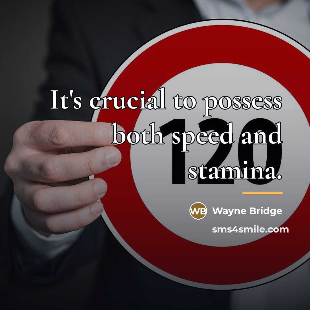 “It's crucial to possess both speed and stamina.…” quote by Wayne Bridge