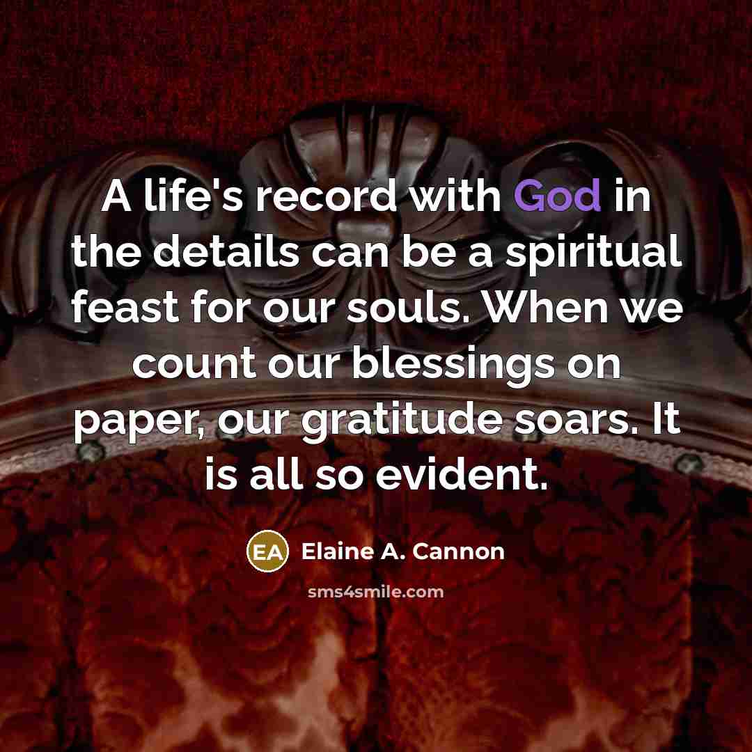 “A life's record with God in the details can be…” quote by Elaine A. Cannon