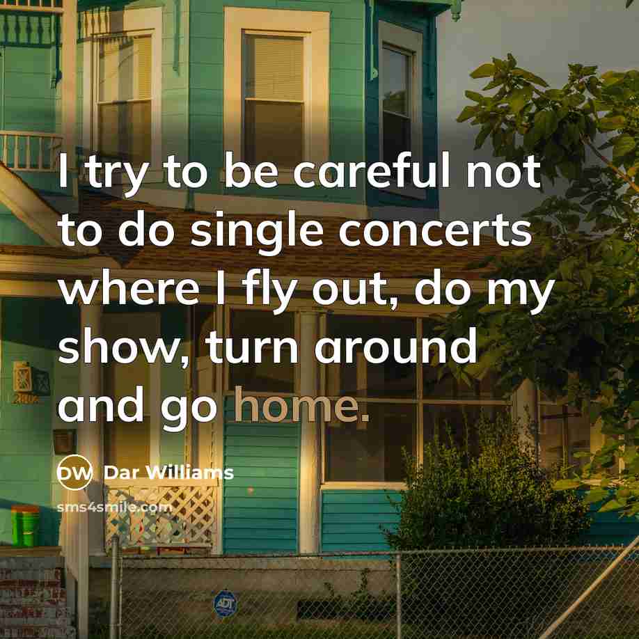 “I try to be careful not to do single concerts…” quote by Dar Williams