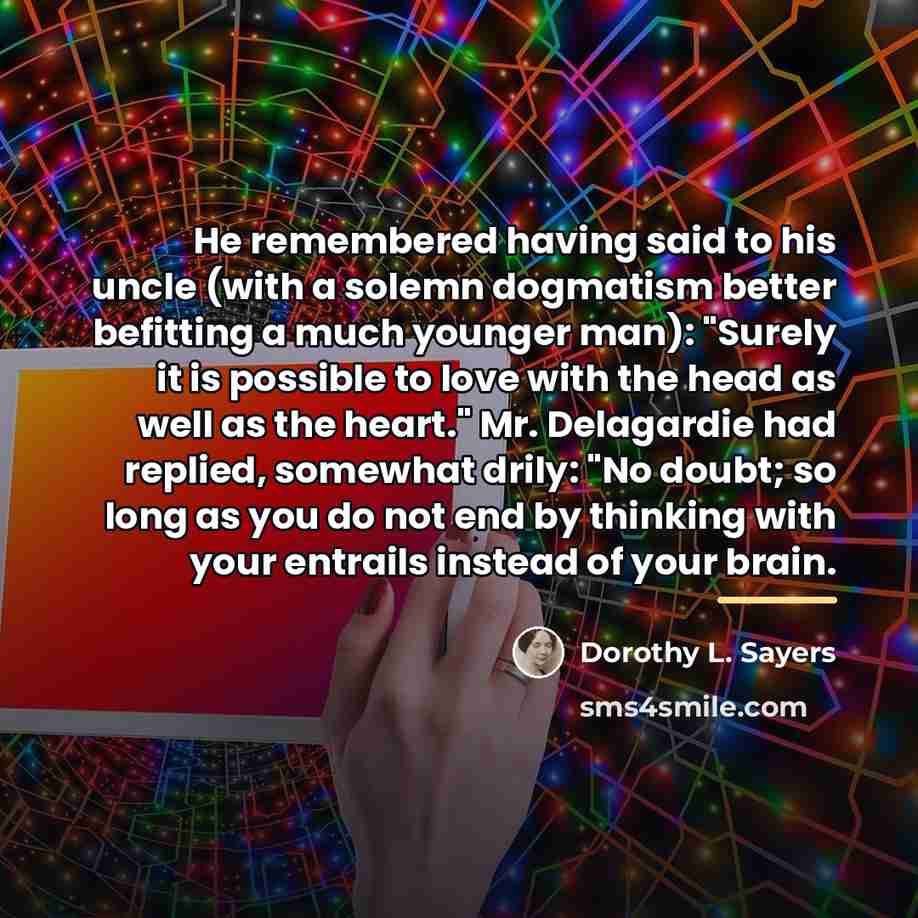 “He remembered having said to his uncle (with a solemn…” quote by Dorothy L. Sayers