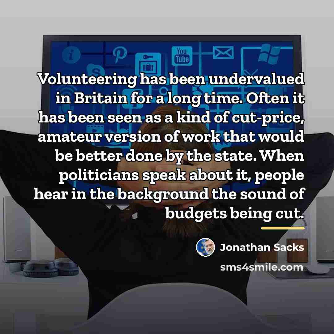 “Volunteering has been undervalued in Britain for a long time.…” quote by Jonathan Sacks