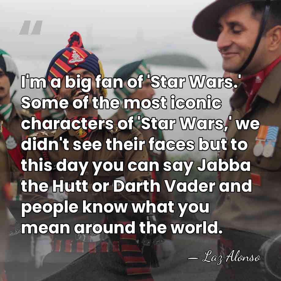 I'm a big fan of 'Star Wars.' Some of the most iconic&hellip; - Laz Alonso