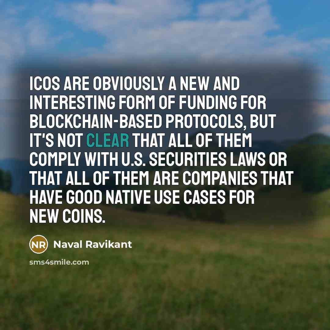 “ICOs are obviously a new and interesting form of funding…” quote by Naval Ravikant