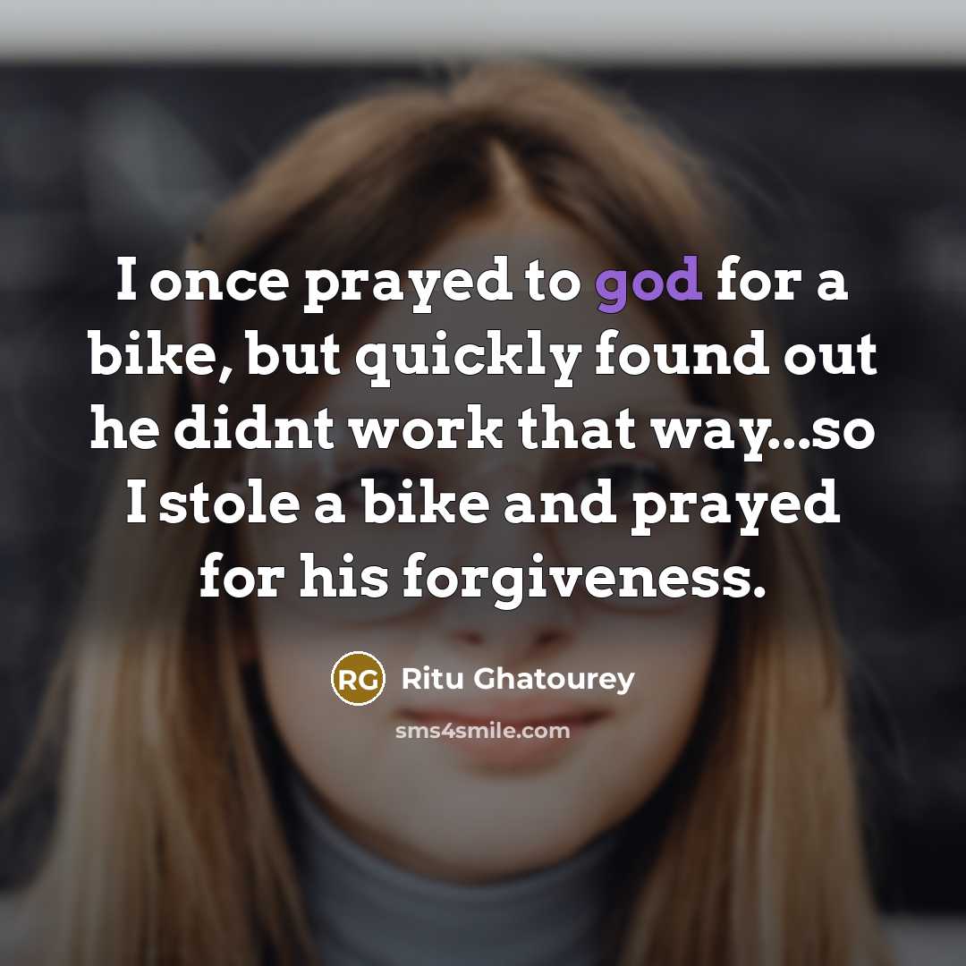 “I once prayed to god for a bike, but quickly…” quote by Ritu Ghatourey