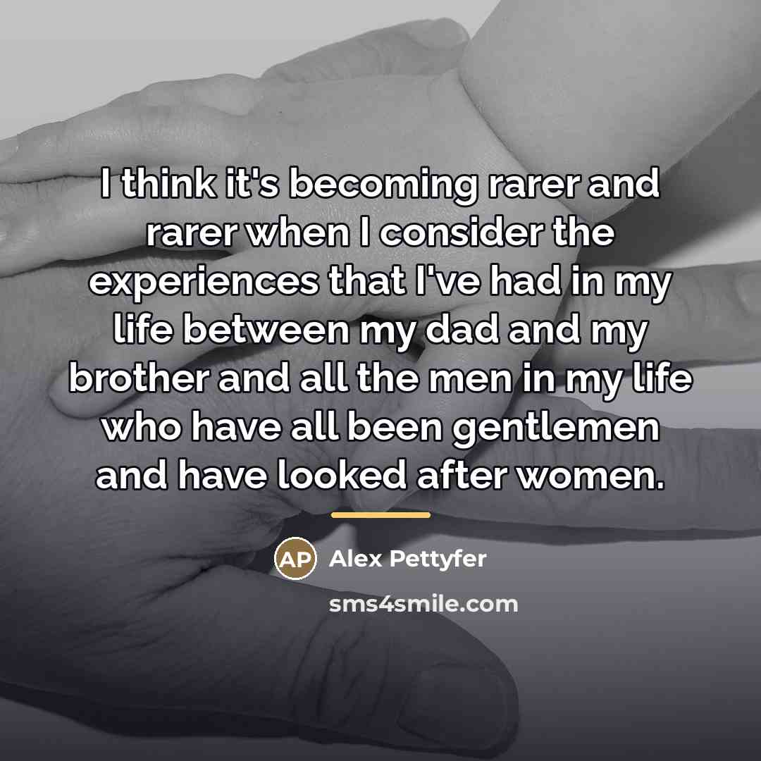 “I think it's becoming rarer and rarer when I consider…” quote by Alex Pettyfer