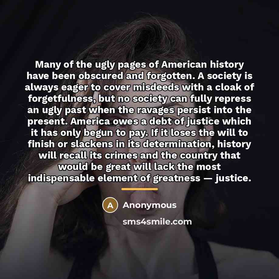 “Many of the ugly pages of American history have been…” quote by Anonymous