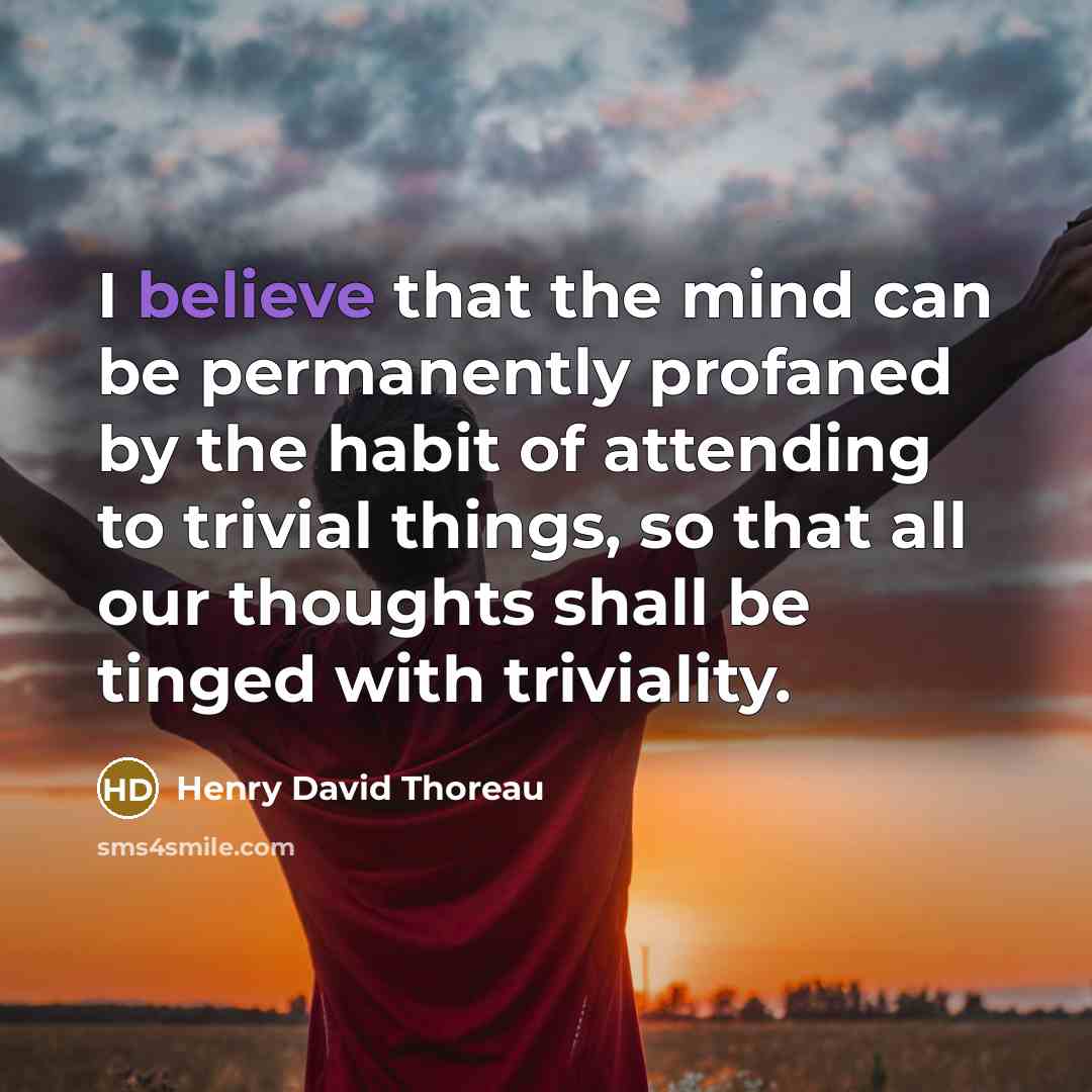 “I believe that the mind can be permanently profaned by…” quote by Henry David Thoreau