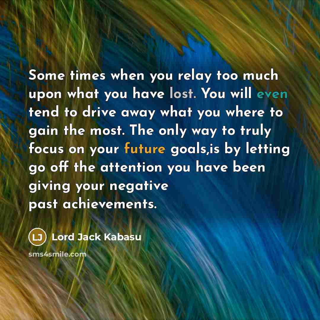 “Some times when you relay too much upon what you…” quote by Lord Jack Kabasu