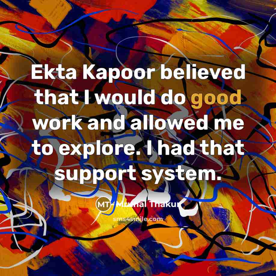 “Ekta Kapoor believed that I would do good work and…” quote by Mrunal Thakur