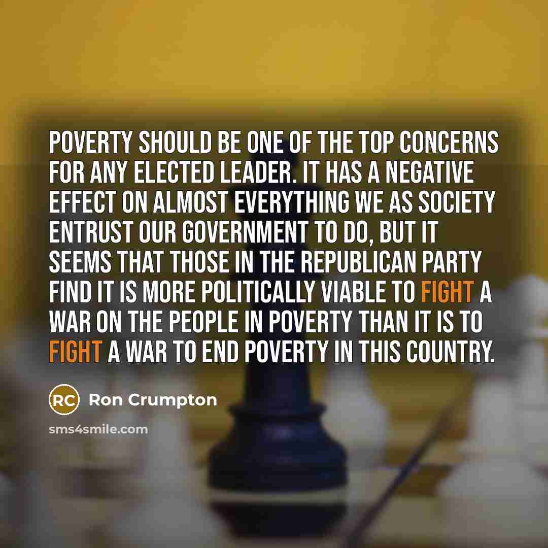 “Poverty should be one of the top concerns for any…” quote by Ron Crumpton