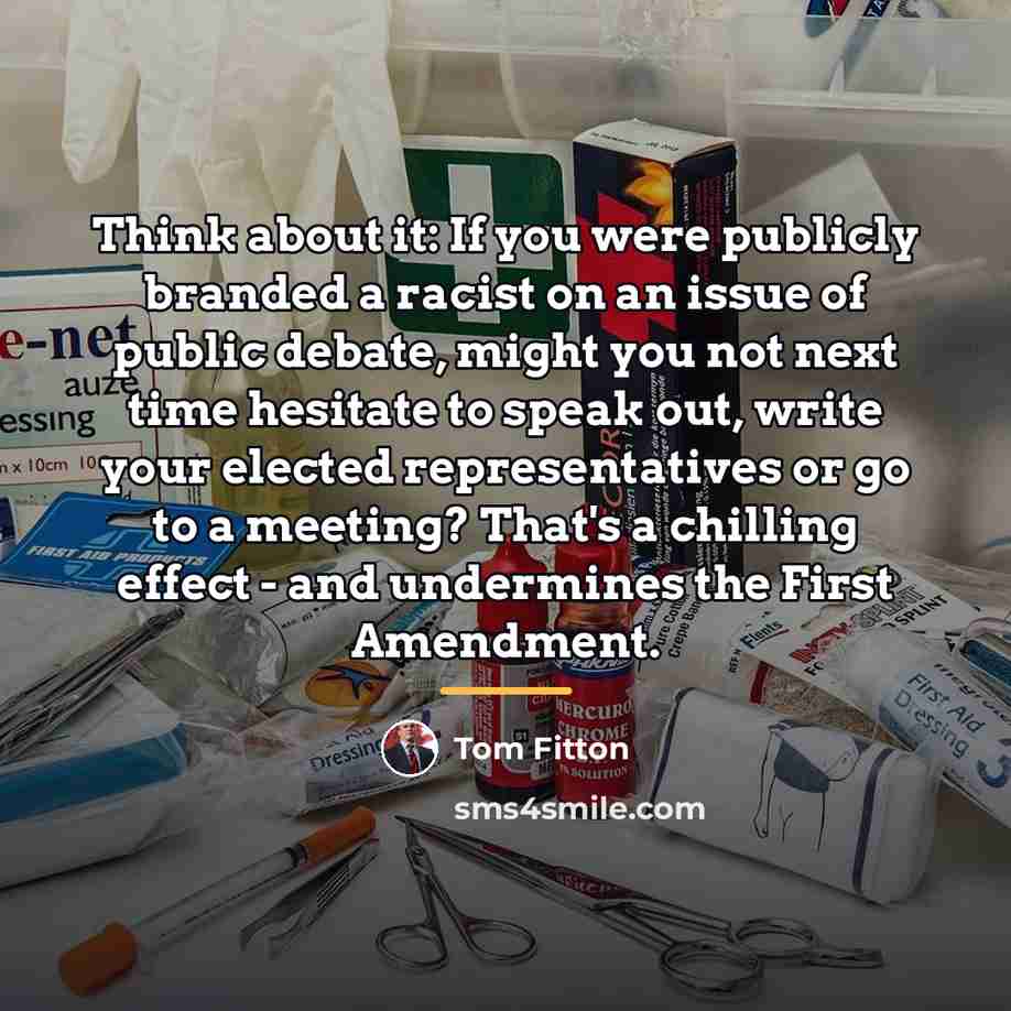 “Think about it: If you were publicly branded a racist…” quote by Tom Fitton