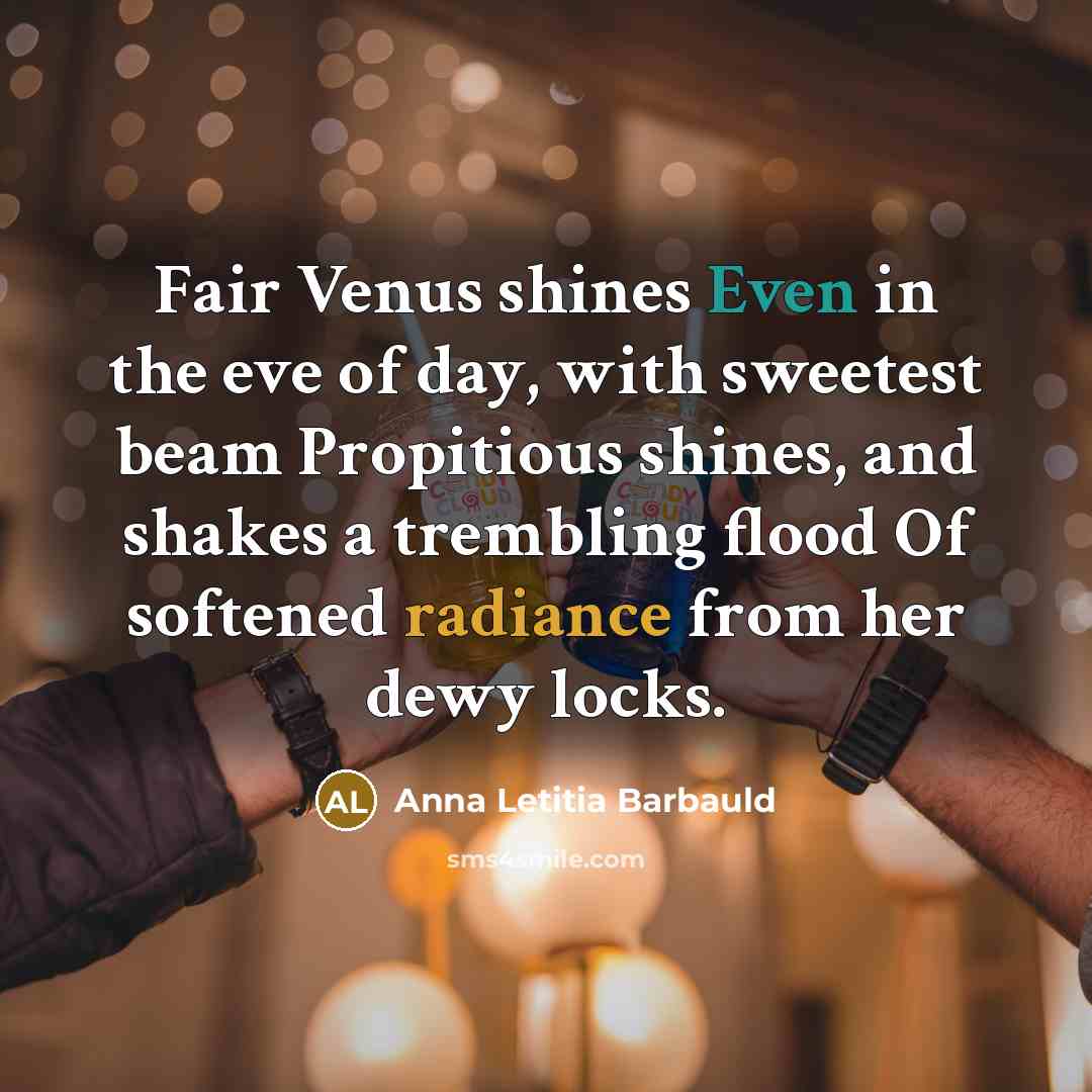 “Fair Venus shines Even in the eve of day, with…” quote by Anna Letitia Barbauld