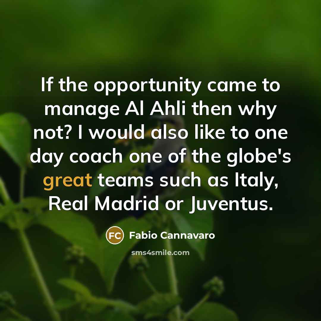 “If the opportunity came to manage Al Ahli then why…” quote by Fabio Cannavaro