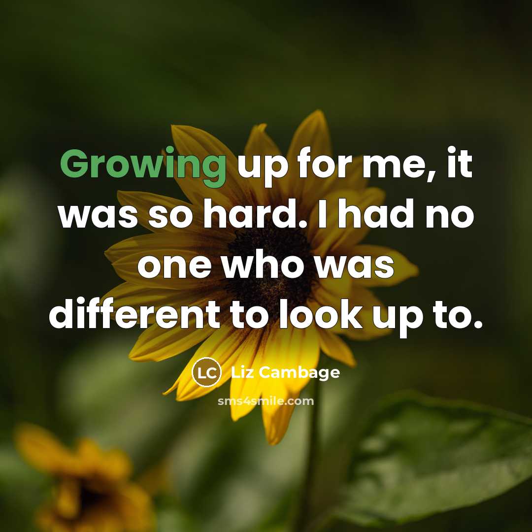 “Growing up for me, it was so hard. I had no one who was different to look up to.” quote by Liz Cambage