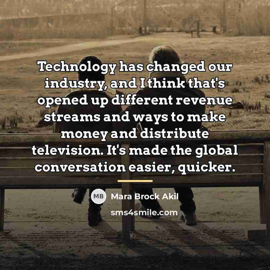 “Technology has changed our industry, and I think that's opened…” quote by Mara Brock Akil