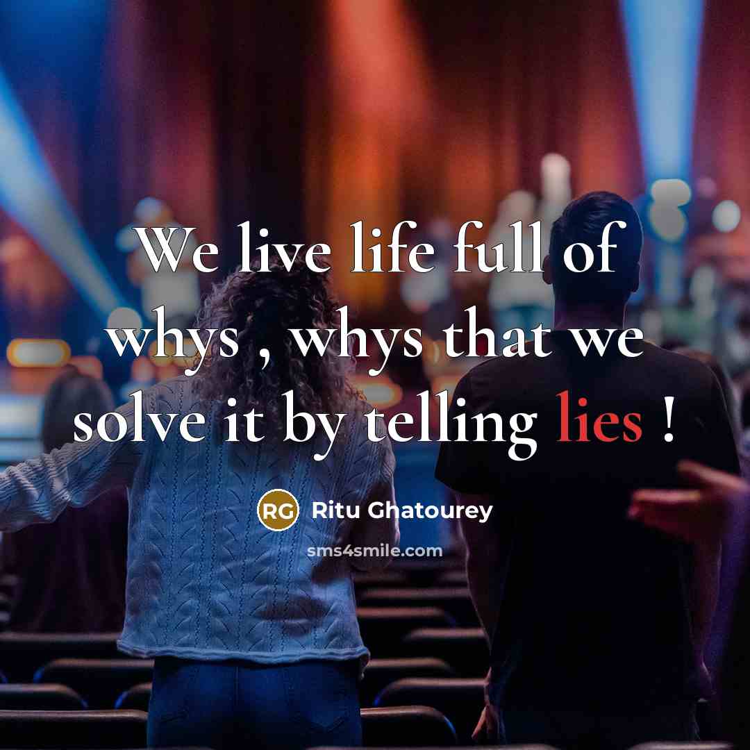 “We live life full of whys , whys that we…” quote by Ritu Ghatourey