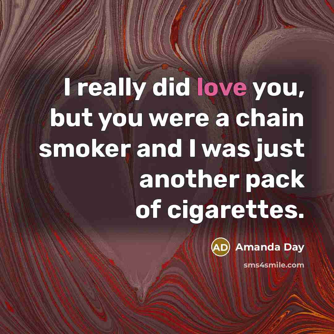 “I really did love you, but you were a chain…” quote by Amanda Day