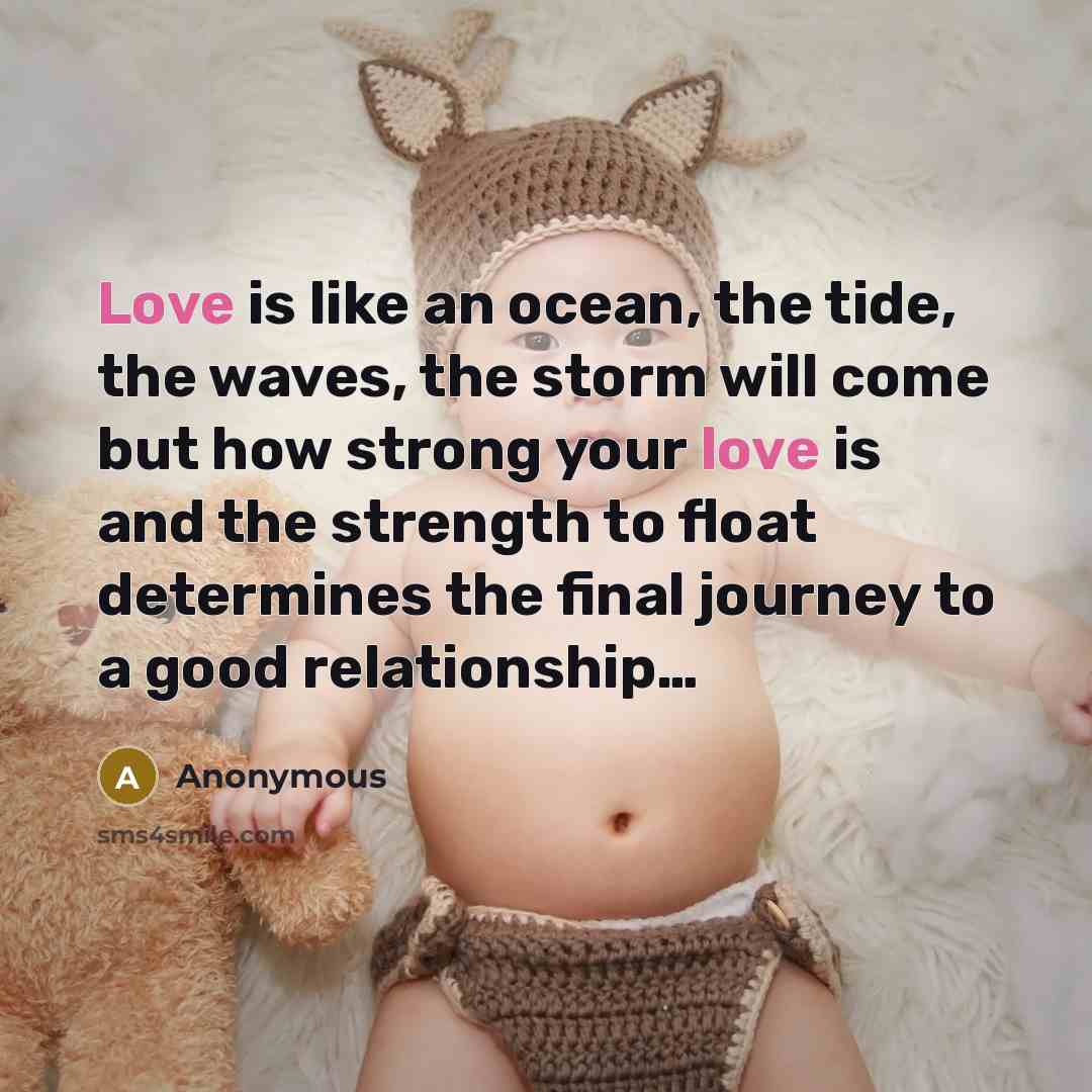 “Love is like an ocean, the tide, the waves, the…” quote by Anonymous