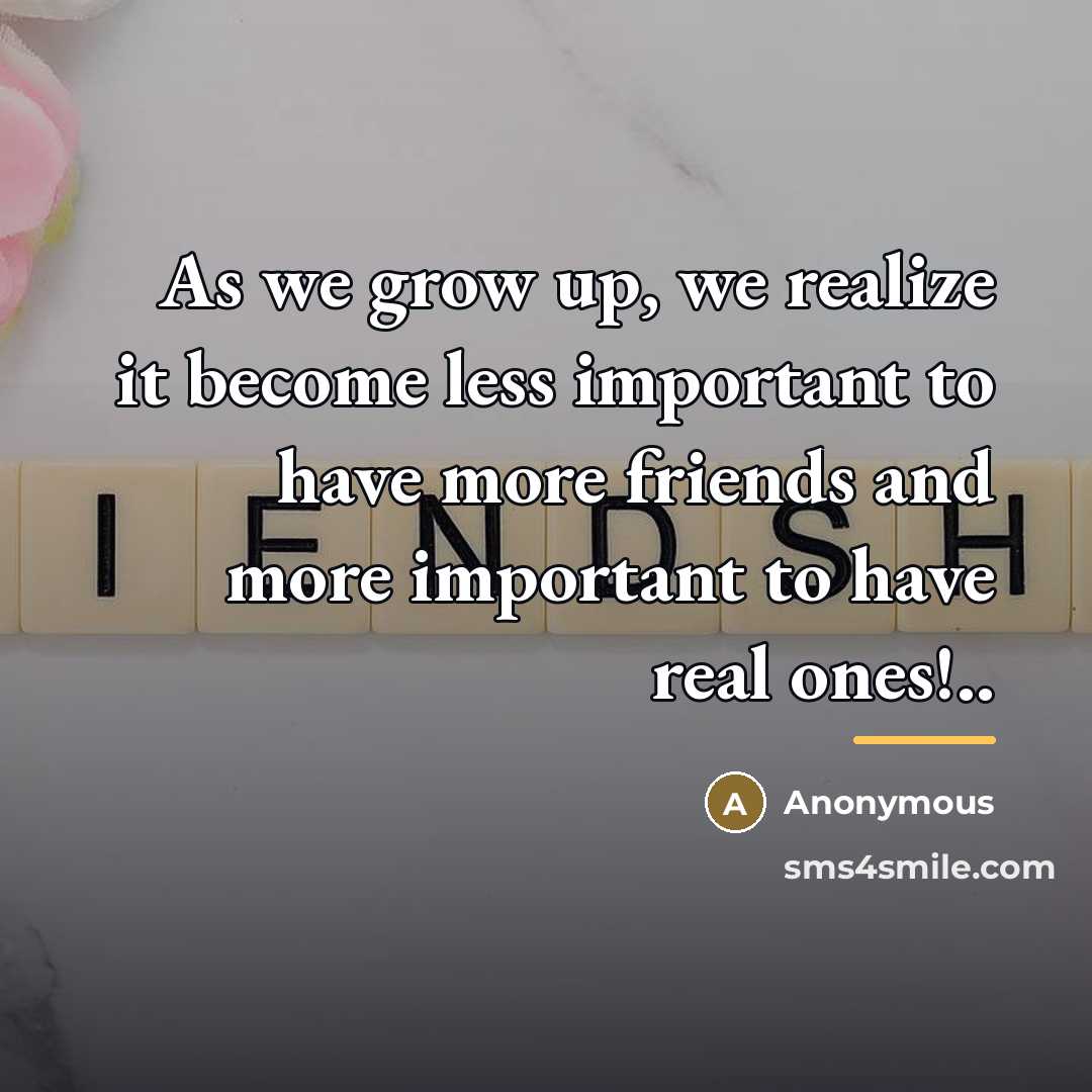 “As we grow up, we realize it become less important…” quote by Anonymous