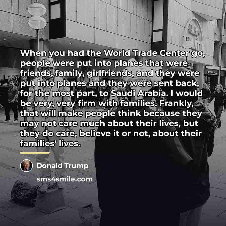 “When you had the World Trade Center go, people were…” quote by Donald Trump