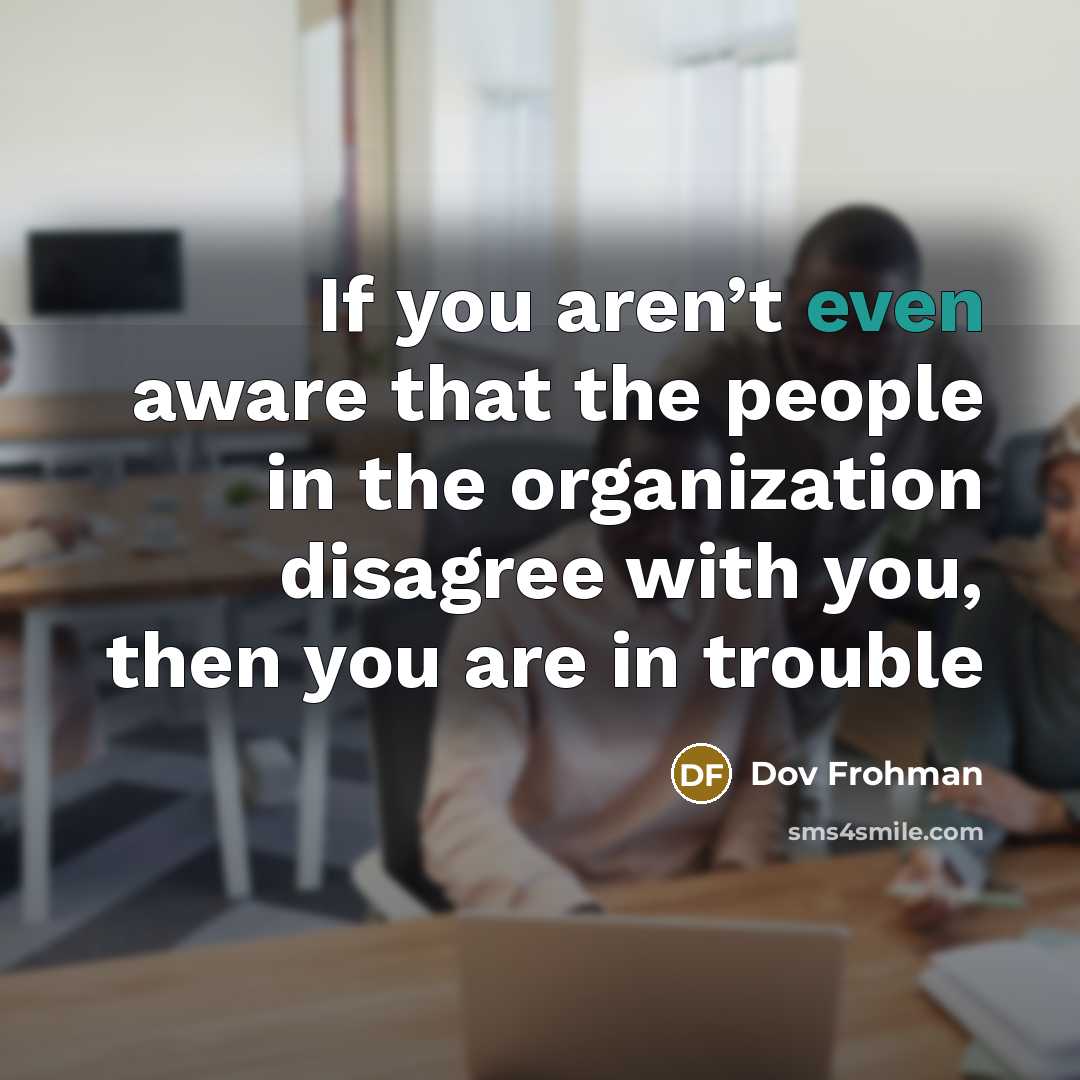 “If you aren’t even aware that the people in the…” quote by Dov Frohman