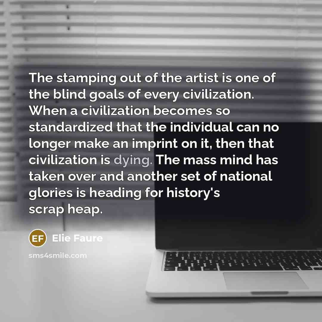 “The stamping out of the artist is one of the…” quote by Elie Faure