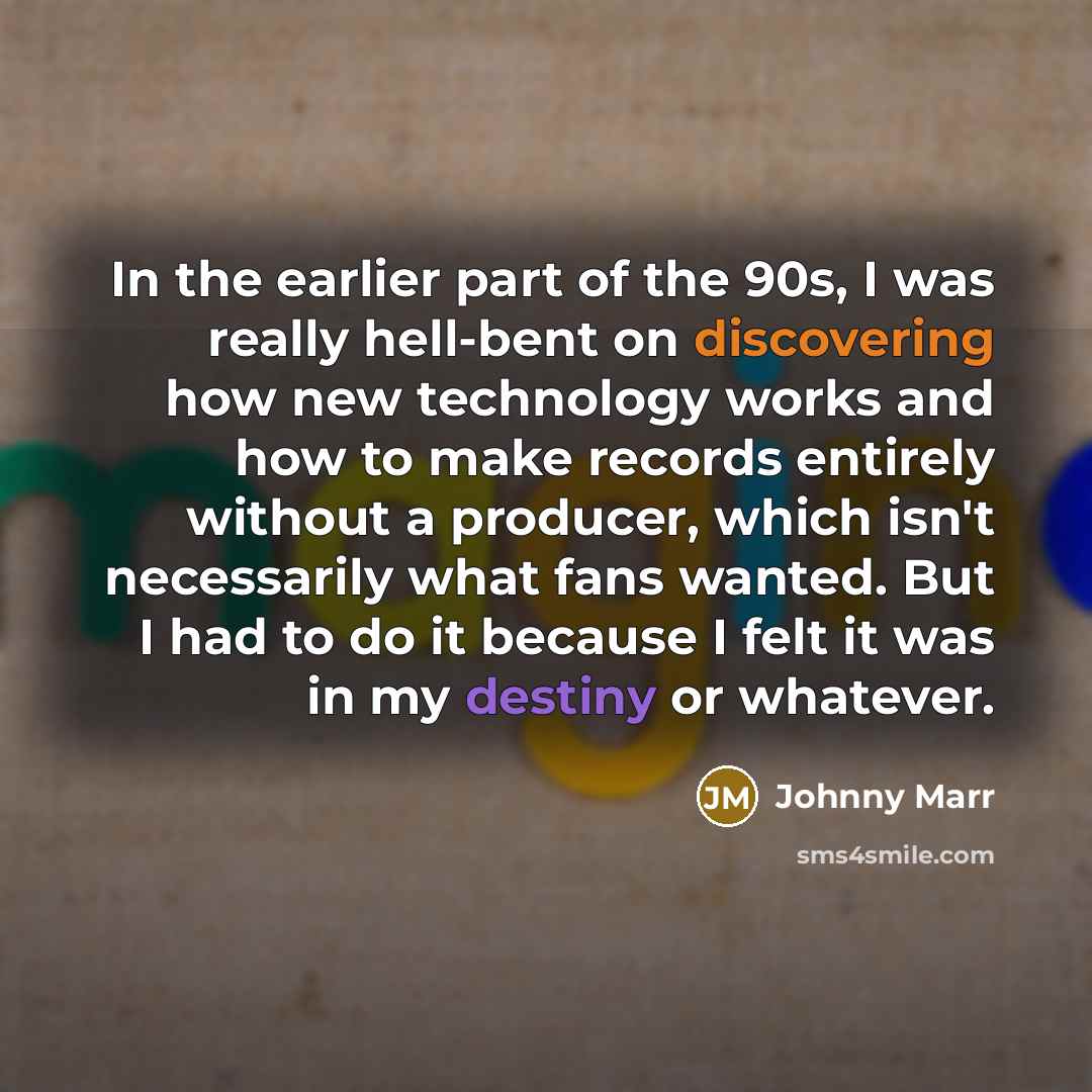 “In the earlier part of the 90s, I was really…” quote by Johnny Marr