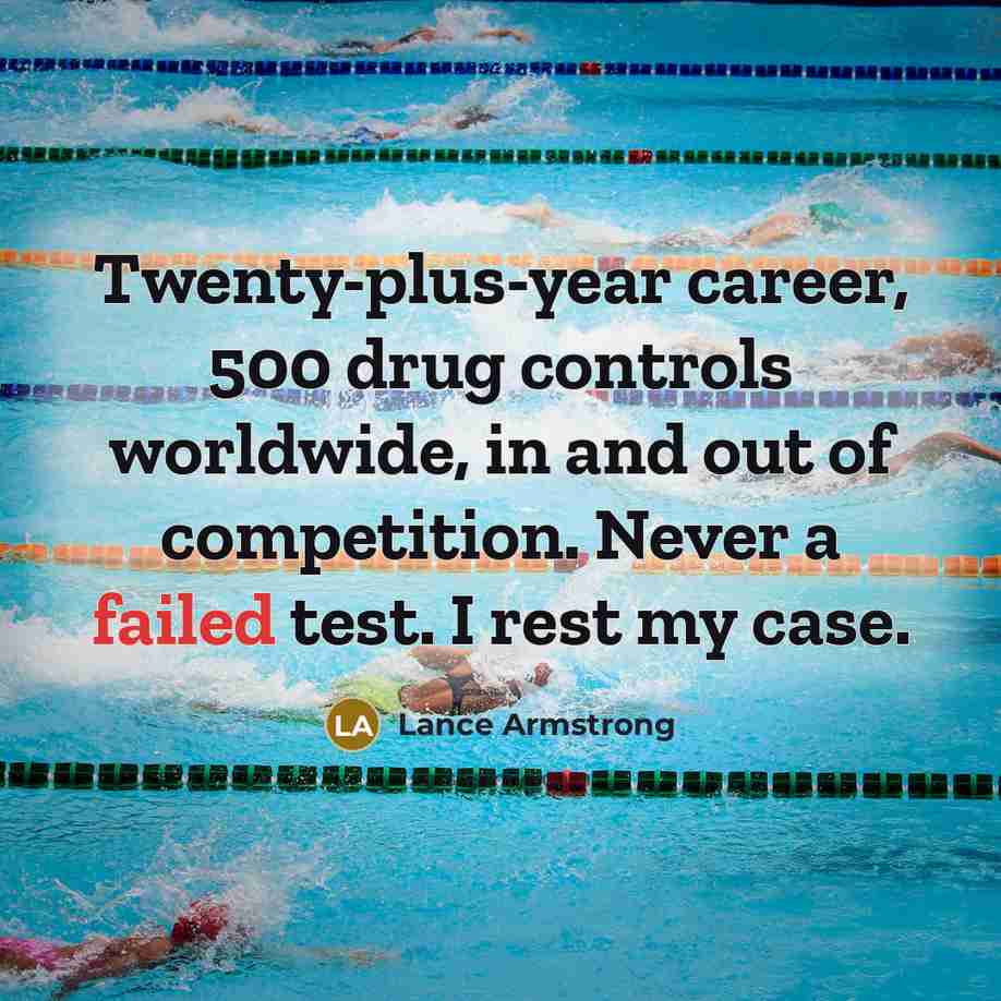 “Twenty-plus-year career, 500 drug controls worldwide, in and out of…” quote by Lance Armstrong