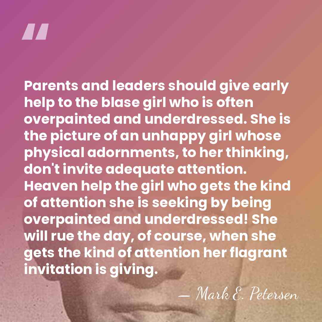 Parents and leaders should give early help to the blase girl who&hellip; - Mark E. Petersen