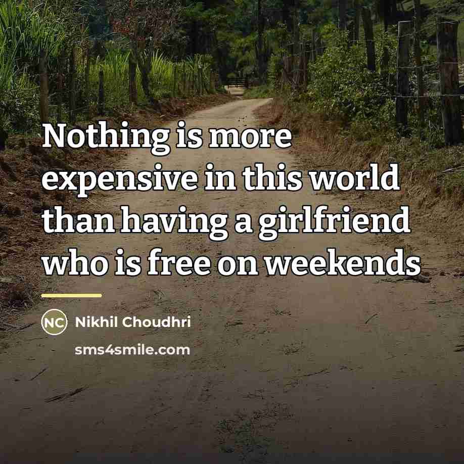 “Nothing is more expensive in this world than having a…” quote by Nikhil Choudhri