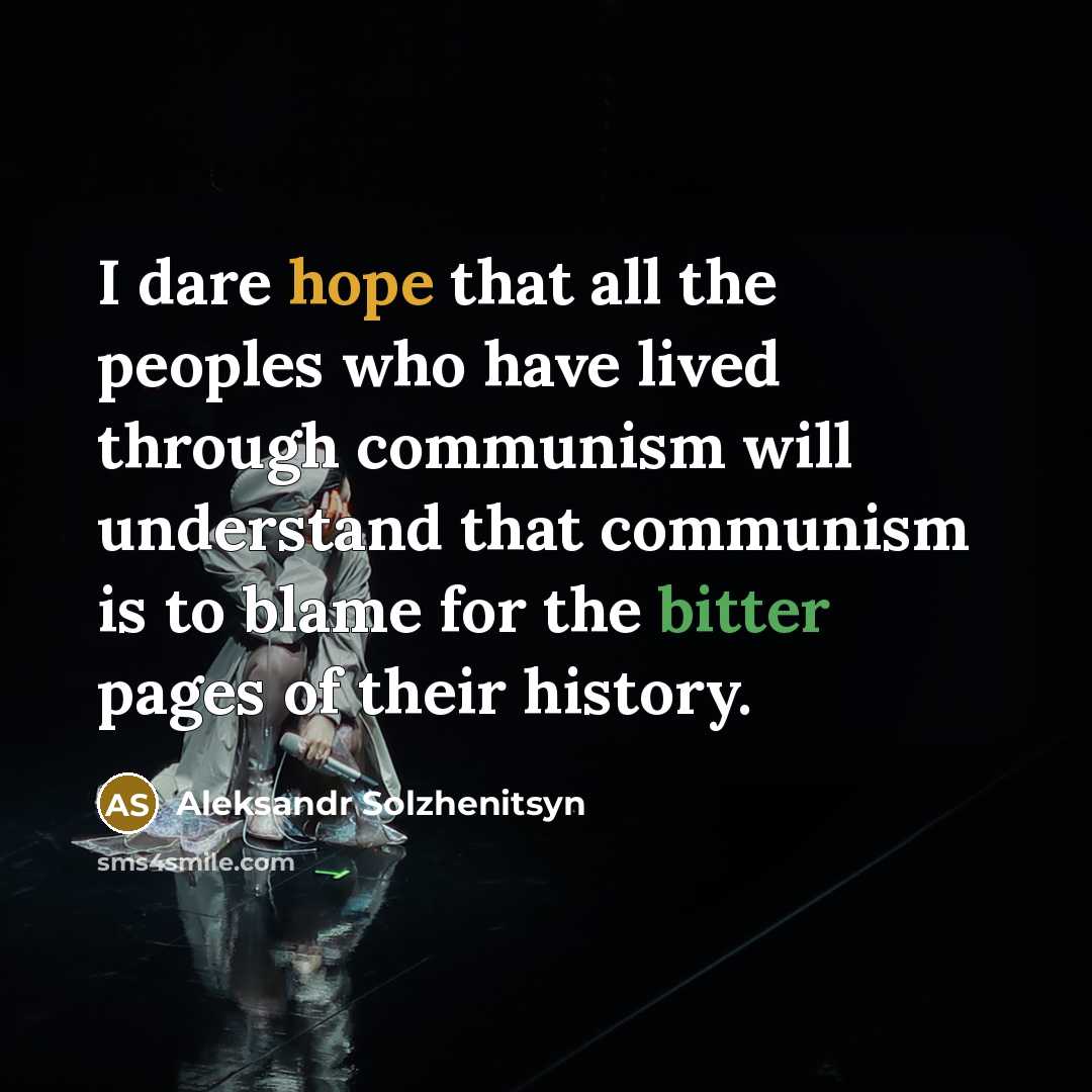 “I dare hope that all the peoples who have lived…” quote by Aleksandr Solzhenitsyn