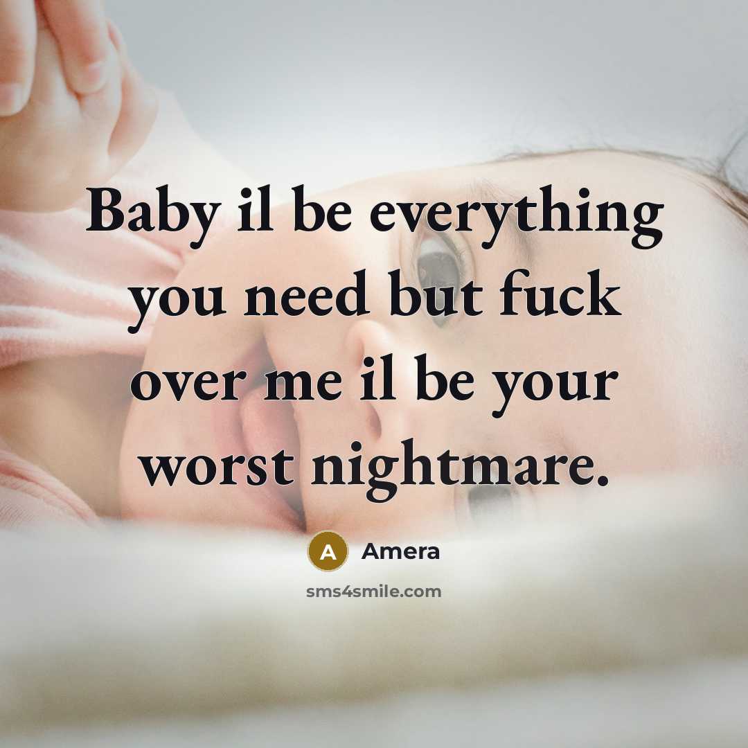 “Baby il be everything you need but fuck over me…” quote by Amera