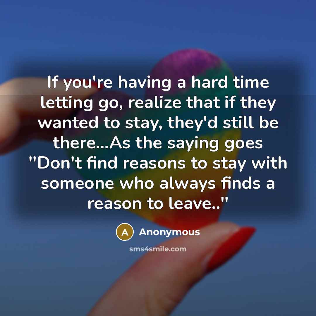 “If you're having a hard time letting go, realize that…” quote by Anonymous