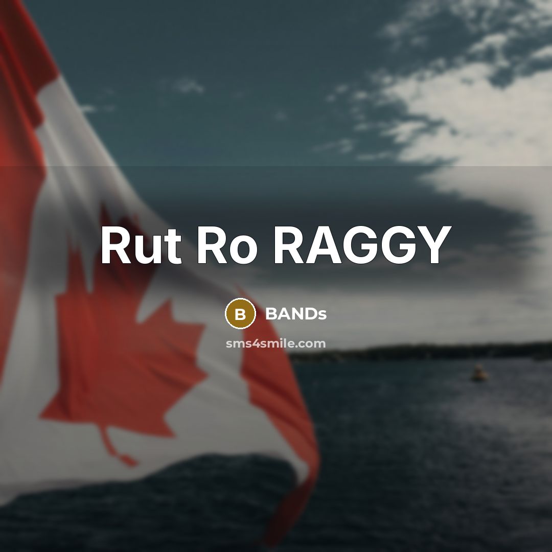 “Rut Ro RAGGY” quote by BANDs