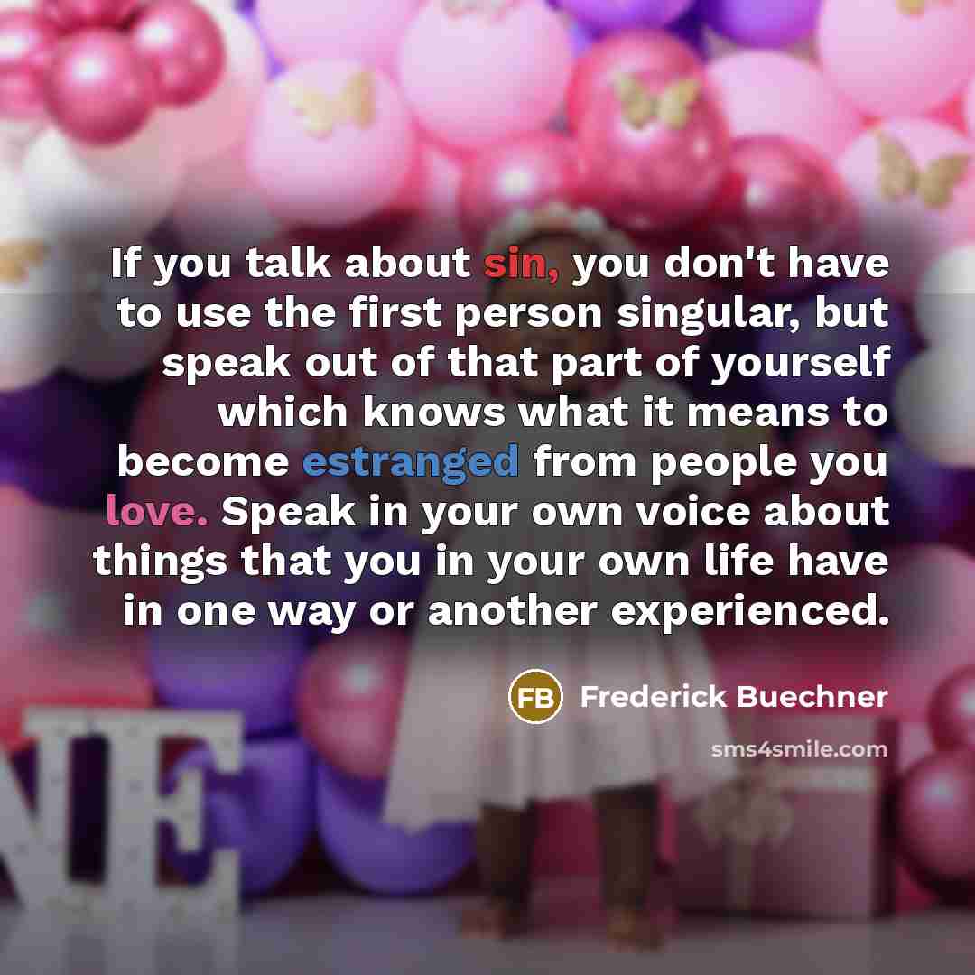 “If you talk about sin, you don't have to use…” quote by Frederick Buechner