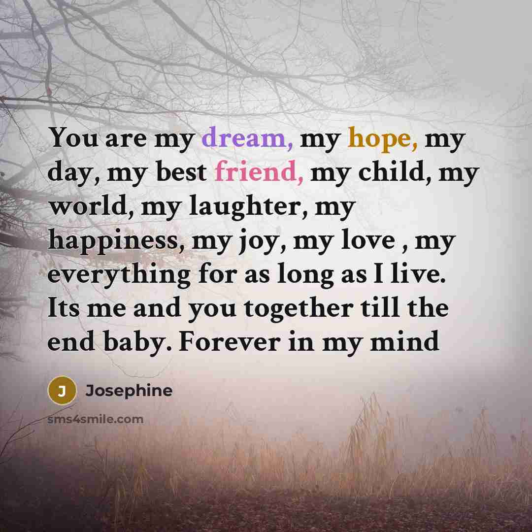 “You are my dream, my hope, my day, my best…” quote by Josephine