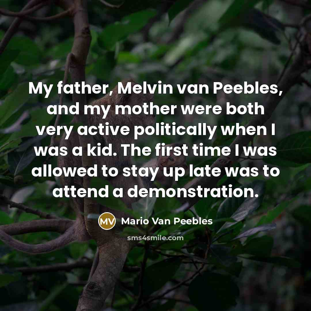 “My father, Melvin van Peebles, and my mother were both…” quote by Mario Van Peebles