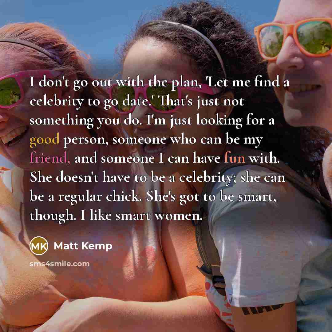 “I don't go out with the plan, 'Let me find…” quote by Matt Kemp