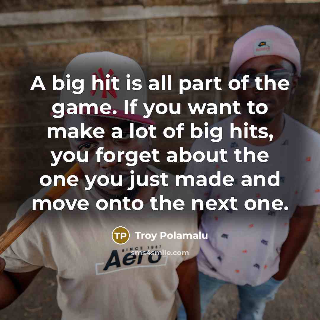 “A big hit is all part of the game. If…” quote by Troy Polamalu