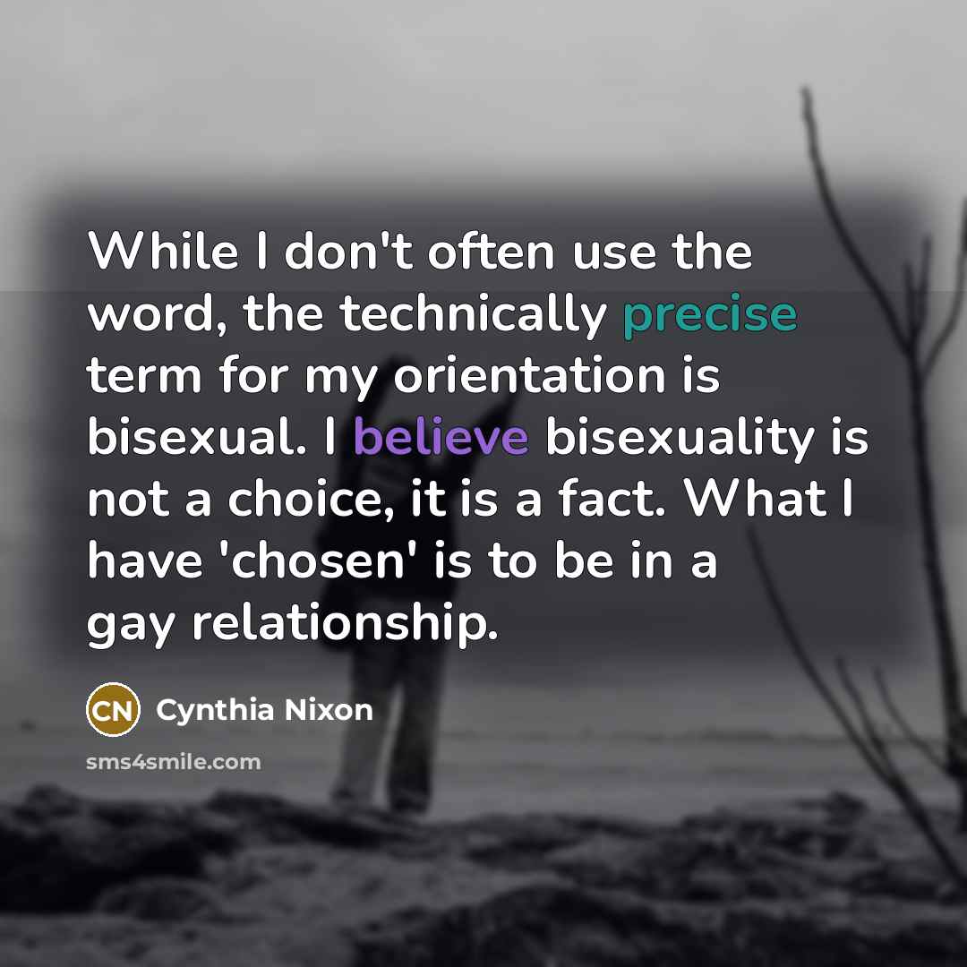 “While I don't often use the word, the technically precise…” quote by Cynthia Nixon