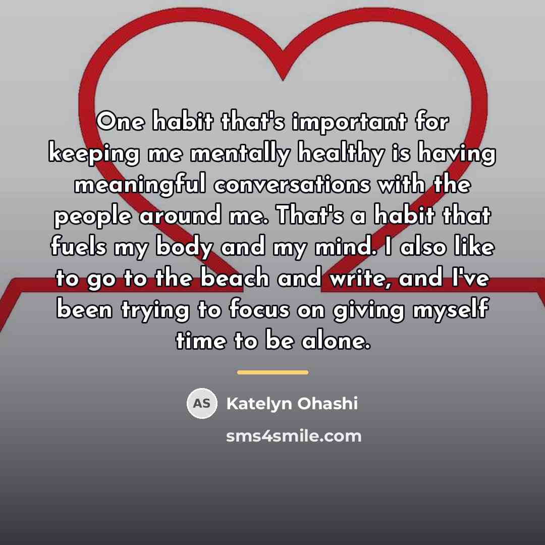 “One habit that's important for keeping me mentally healthy is…” quote by Katelyn Ohashi