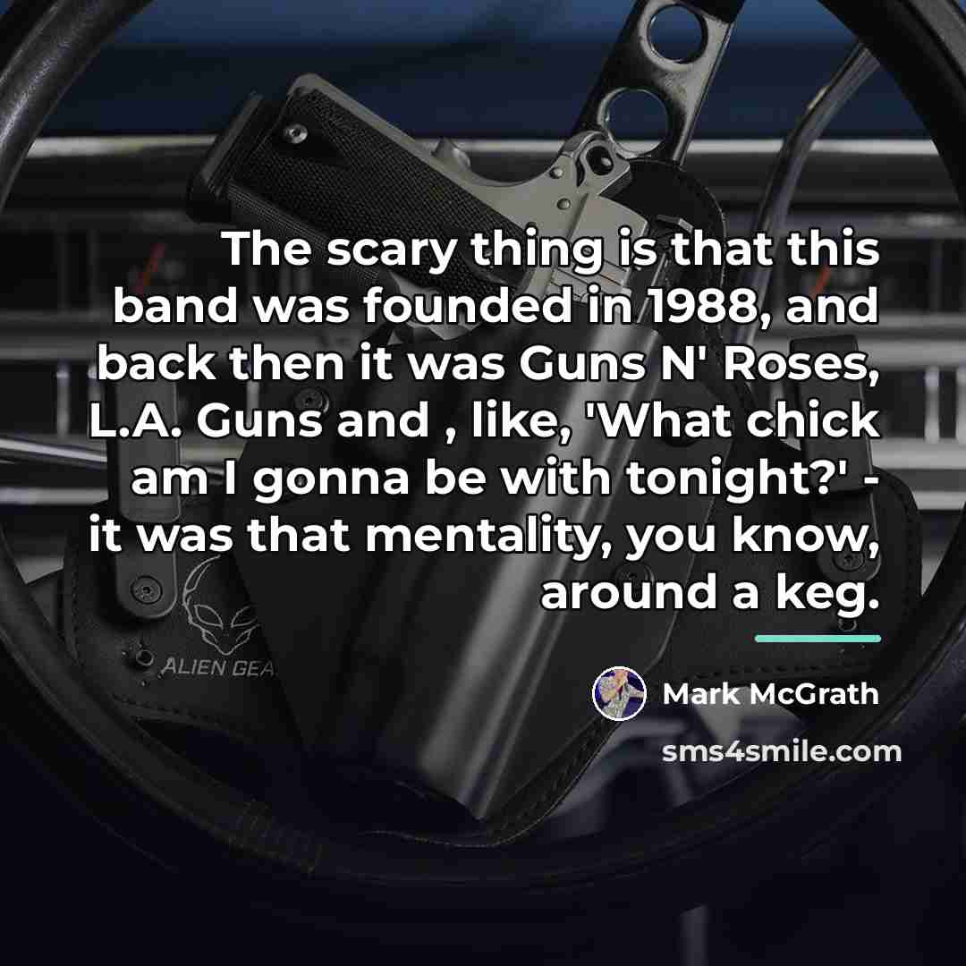 “The scary thing is that this band was founded in…” quote by Mark McGrath