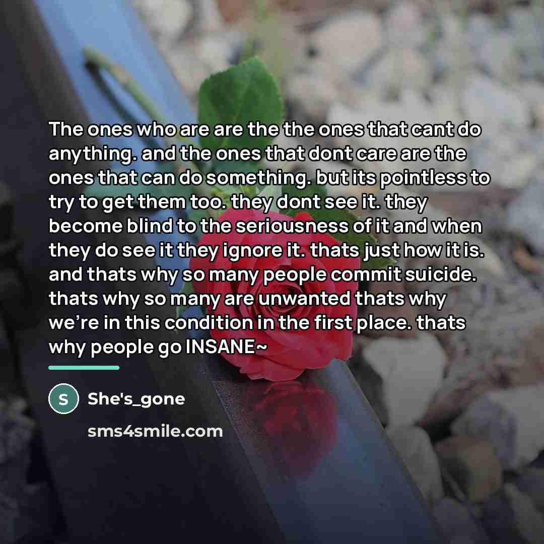 “The ones who are are the the ones that cant…” quote by She's_gone