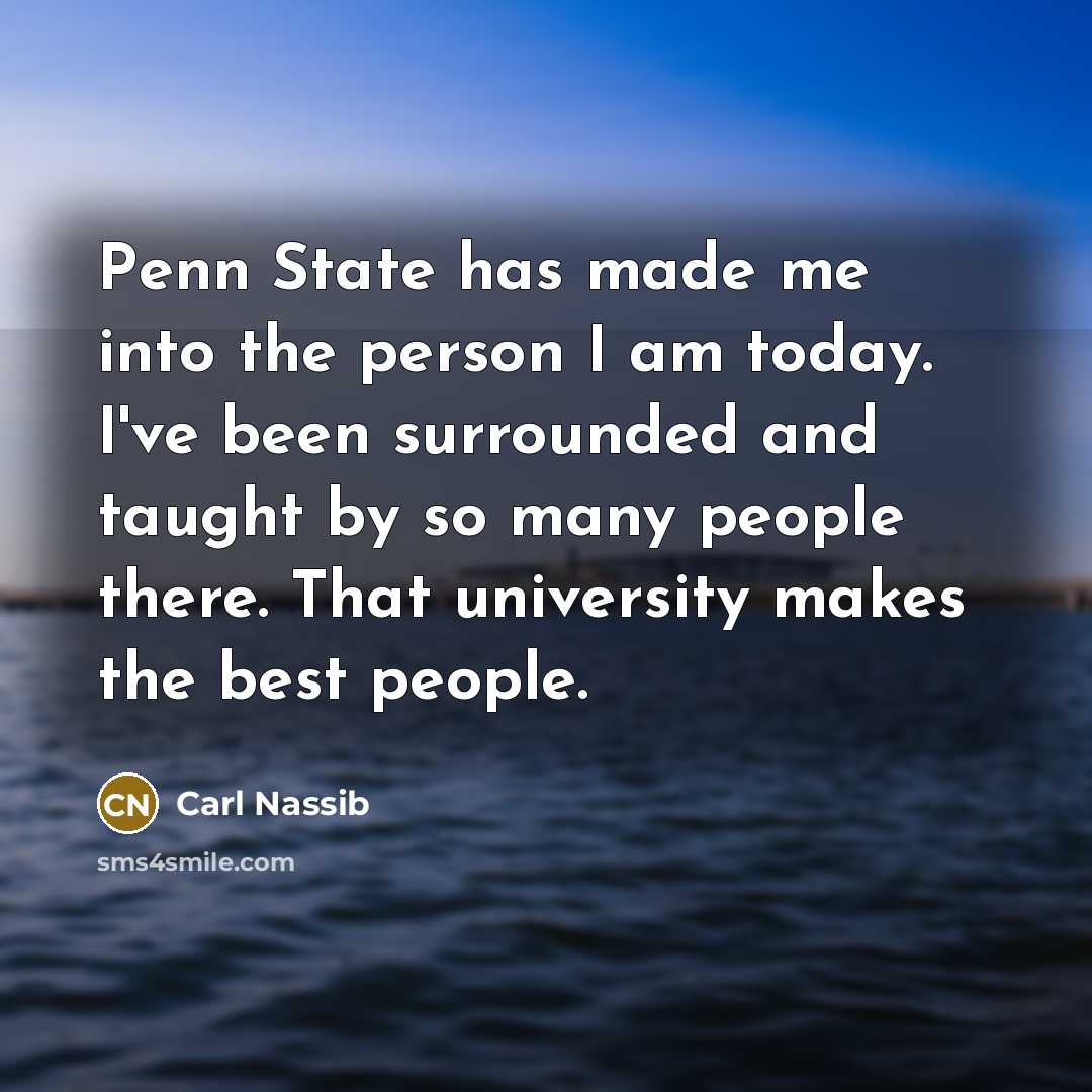“Penn State has made me into the person I am…” quote by Carl Nassib